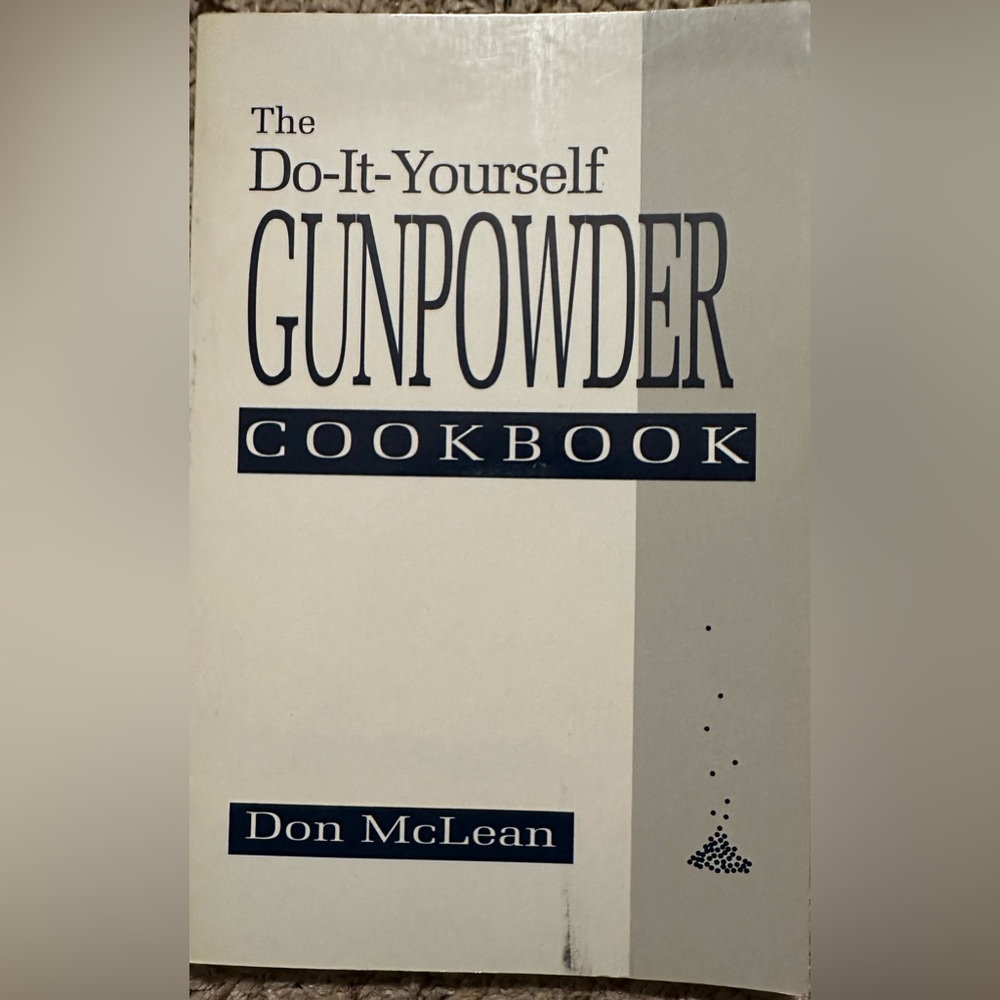Do it Yourself Gunpowder Cookbook, paperback